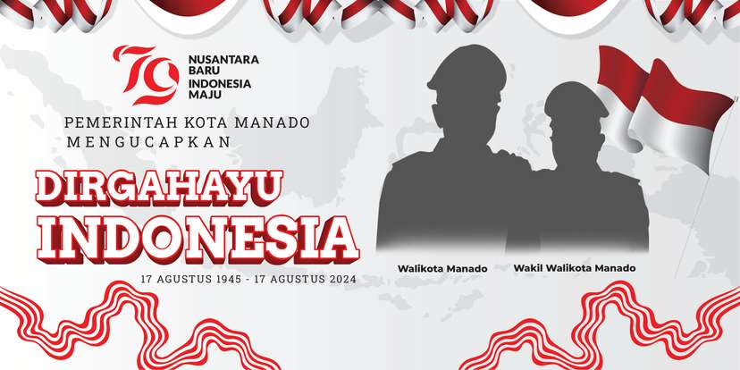 Spanduk Dirgahayu Republik Indonesia ke-79 Pemkot Manado - Image 1