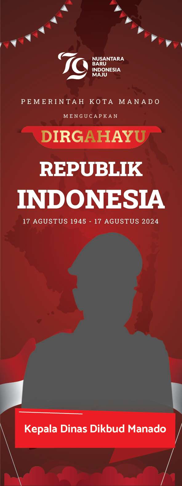 Standing Banner Dirgahayu Republik Indonesia ke-79 Pemkot Manado - Image 1